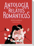 Antología de Relatos Románticos Apasionados