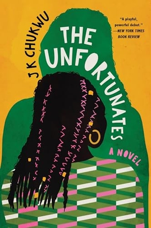 Chukwu, J K. Unfortunates, The. HarperCollins, 2024.