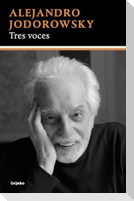 Tres Voces / Three Voices