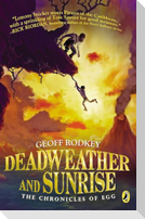 Deadweather and Sunrise
