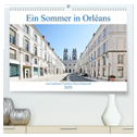Ein Sommer in Orléans vom Frankfurter Taxifahrer Petrus Bodenstaff (hochwertiger Premium Wandkalender 2025 DIN A2 quer), Kunstdruck in Hochglanz