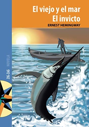 Hemingway, Ernest. El viejo y el mar / El invicto. Canopus Editorial Digital LLC, 2010.