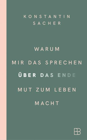 Sacher, Konstantin. Warum mir das Sprechen über das Ende Mut zum Leben macht - Essay über Sterben, Tod und Trauer - wie offene Gespräche helfen, Angst zu überwinden und neue Perspektiven auf das Leben zu gewinnen. Bonifatius GmbH, 2026.