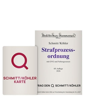 Schmitt, Bertram / Marcus Köhler. Schmitt/Köhler-Karte 2026 - Karte zur Nutzung der KI-Anwendung FRAG DEN SCHMITT/KÖHLER bis 31.05.2027 (nutzbar nur in Verbindung mit dem unbeschädigten Code eines bereits erworbenen Buches Schmitt/Köhler, StPO 2026). C.H. Beck, 2026.
