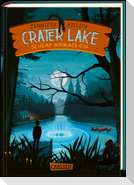 Crater Lake: Schlaf NIEMALS ein (Crater Lake 1)