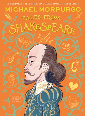 Morpurgo, Michael. Michael Morpurgo's Tales from Shakespeare. HarperCollins Publishers, 2023.