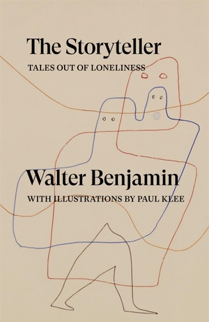 Benjamin, Walter. The Storyteller - Tales out of Loneliness. Verso Books, 2023.