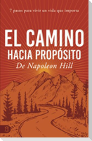 El Camino Hacia Propósito