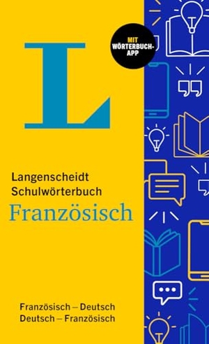 Langenscheidt Schulwörterbuch Französisch - Französisch - Deutsch / Deutsch - Französisch mit Wörterbuch-App. Langenscheidt bei PONS, 2025.