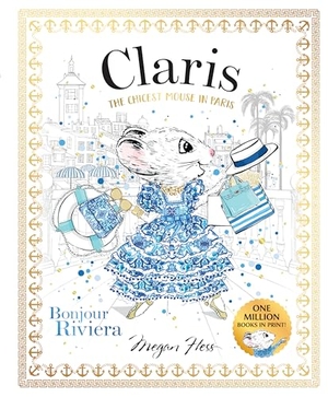 Hess, Megan. Claris: Bonjour Riviera - Claris #3. Hardie Grant Children's Publishing, 2025.