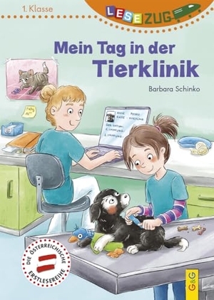 Schinko, Barbara. LESEZUG/1. Klasse: Mein Tag in der Tierklinik. G&G Verlagsges., 2023.