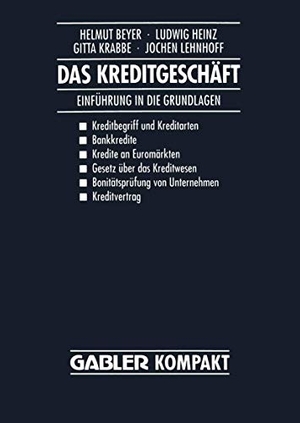 Beyer, Helmut / Jochen Lehnhoff et al (Hrsg.). Das Kreditgeschäft - Einführung in die Grundlagen. Gabler Verlag, 1993.