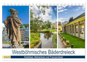 Westböhmisches Bäderdreieck - Karlsbad, Marienbad und Franzensbad (Tischkalender 2025 DIN A5 quer), CALVENDO Monatskalender