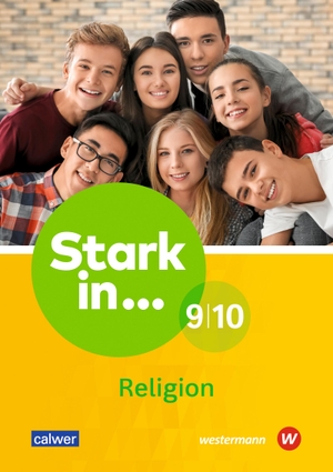 Stark in ... Religion 9/10. Lern- und Arbeitsheft. Westermann Schulbuch, 2020.