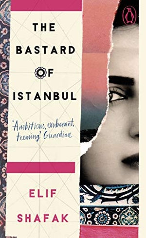 Shafak, Elif. The Bastard of Istanbul. Penguin Books Ltd (UK), 2019.