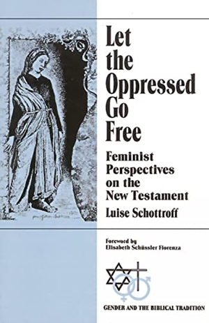 Schottroff, Luise. Let the Oppressed Go Free - Feminist Perspectives on the New Testament. Westminster John Knox Press, 1993.