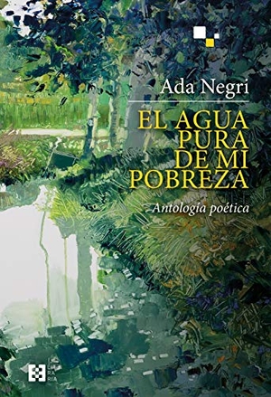 Arbona Abascal, Guadalupe / Giussani, Carmen et al. El agua pura de mi pobreza : antología poética. Ediciones Encuentro, S.A., 2021.