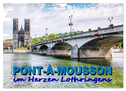 Pont-à-Mousson - im Herzen Lothringens (Wandkalender 2024 DIN A4 quer), CALVENDO Monatskalender
