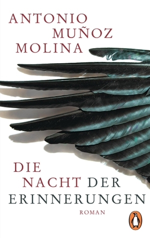 Muñoz Molina, Antonio. Die Nacht der Erinnerungen. Penguin TB Verlag, 2018.