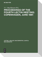 Proceedings of the Fourth Lectin Meeting: Copenhagen, June 1981