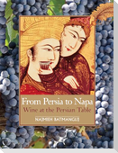 From Persia to Napa