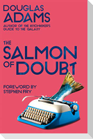 The Salmon of Doubt