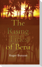 The Rising Tides of Beru