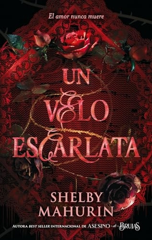 Mahurin, Shelby. Un Velo Escarlata. Urano World, 2024.