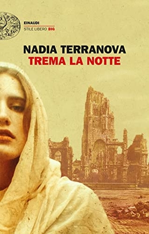 Terranova, Nadia. Trema la notte. Einaudi, 2022.