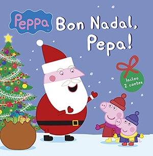 Hasbro / Eone. La Porqueta Pepa. Bon Nadal, Pepa!. Ediciones Beascoa, 2016.
