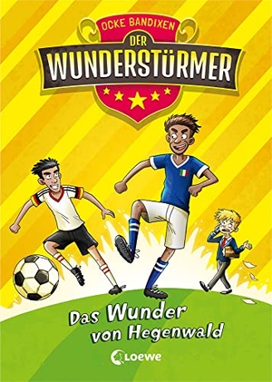 Bandixen, Ocke. Der Wunderstürmer (Band 6) - Das Wunder von Hegenwald - Lustiges Fußballbuch für Kinder ab 9 Jahre. Loewe Verlag GmbH, 2021.