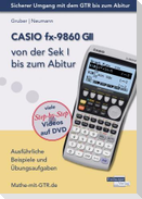 CASIO fx-9860 GII von der Sek I bis zum Abitur