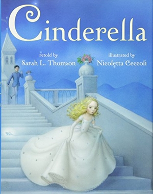 Thomson, Sarah L. Cinderella. Amazon Publishing, 2012.