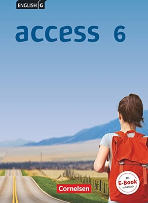 Harger, Laurence / Cecile J. Niemitz-Rossant. English G Access Band 6: 10. Schuljahr - Allgemeine Ausgabe - Schülerbuch - Kartoniert. Cornelsen Verlag GmbH, 2018.
