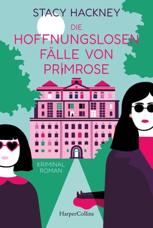 Hackney, Stacy. Die hoffnungslosen Fälle von Primrose - Kriminalroman | Südstaaten Cosy Crime | Für Fans von Only Murders in the Building. HarperCollins Taschenbuch, 2026.