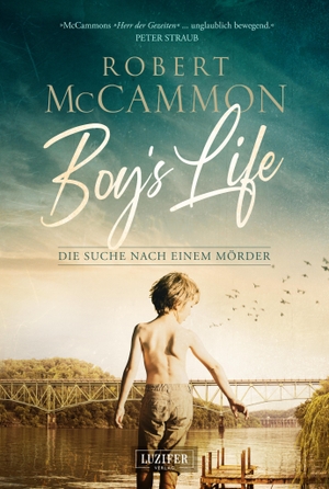 McCammon, Robert. BOY'S LIFE - Die Suche nach einem Mörder. LUZIFER Verlag Cyprus Ltd, 2020.