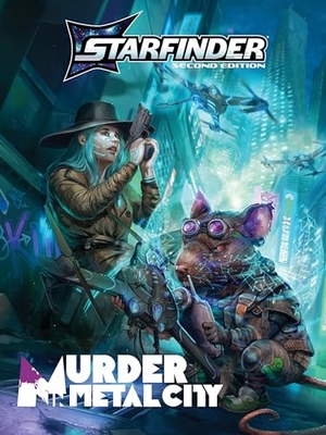 Jarzabski, Jenny. Starfinder Murder in Metal City Deluxe Adventure. Paizo, Inc., 2025.