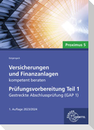 Versicherungen und Finanzanlagen kompetent beraten - Prüfungsvorbereitung Teil 1