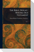 The Bible, Douay-Rheims, Old Testament