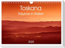 Toskana - Träume in Italien (Wandkalender 2025 DIN A4 quer), CALVENDO Monatskalender