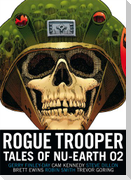 Rogue Trooper: Tales of Nu-Earth 02