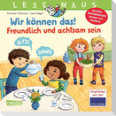 LESEMAUS 128: Wir können das! Freundlich und achtsam sein