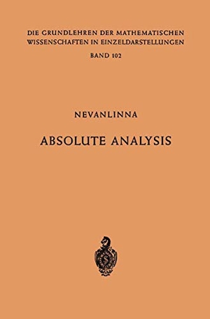 Nevanlinna, Rolf / Frithjof Nevanlinna. Absolute Analysis. Springer Berlin Heidelberg, 2014.