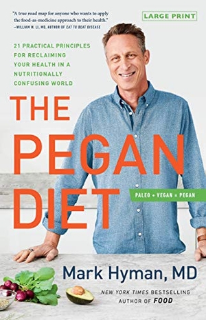 Hyman, Mark. Pegan Diet. Hachette Book Group USA, 2021.