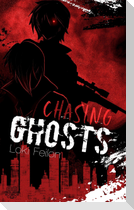Chasing Ghosts - Band 1 (Dark Fantasy)