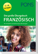 Das große Übungsbuch Französisch 1.-4. Lernjahr