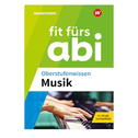 Fit fürs Abi. Oberstufenwissen Musik