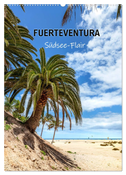 FUERTEVENTURA Südsee-Flair (Wandkalender 2025 DIN A2 hoch), CALVENDO Monatskalender