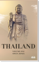 Thailand - Unlocking The Secrets Of The Land Of Smiles
