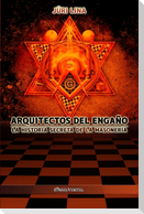 Arquitectos del engaño